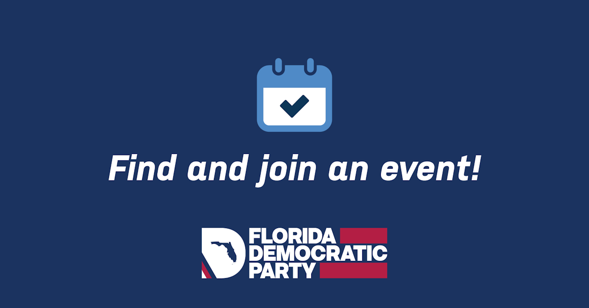 Florida Democratic Party - Find an Event Near You · Florida Democra...